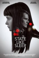 Gerçekle Yüzleşme – State Like Sleep Hd izle 2018 Türkçe Dublaj