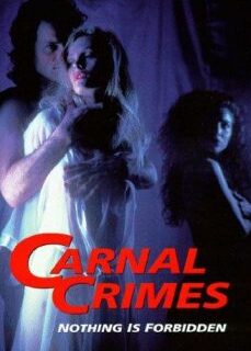 Carnal Crimes 1991 +18 İzle reklamsız izle